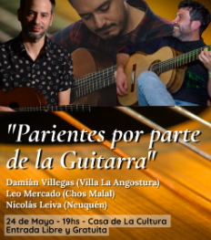 Villa La Angostura recibirá el espectáculo musical “Parientes por parte de la guitarra”
